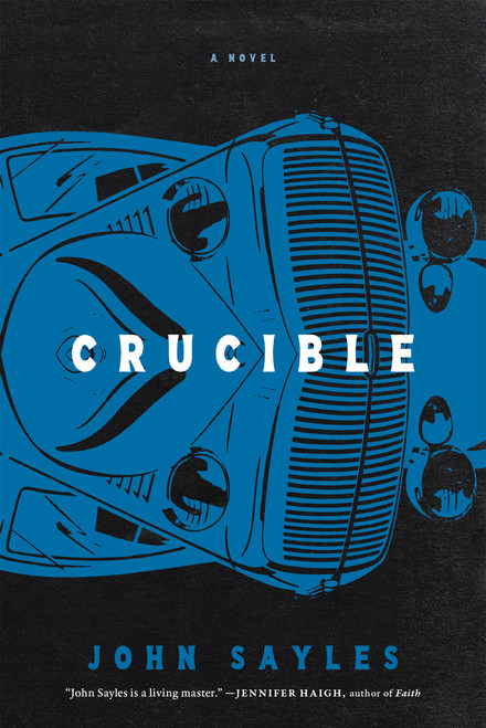 Crucible by John Sayles, 9781685892746