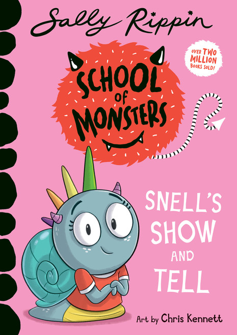 Snell's Show and Tell (School of Monsters) by Sally Rippin, Chris Kennett, 9781761213540