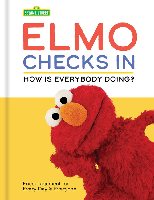 Sesame Street: Elmo Checks In (How Is Everybody Doing?) by Sesame Sesame Street, 9781797241890