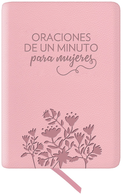 Oraciones de un minuto para mujeres. Símil piel rosada / One Minute Prayers for Women. Leathersoft Pink (Spanish Edition) by Hope Lyda, 9798890986481