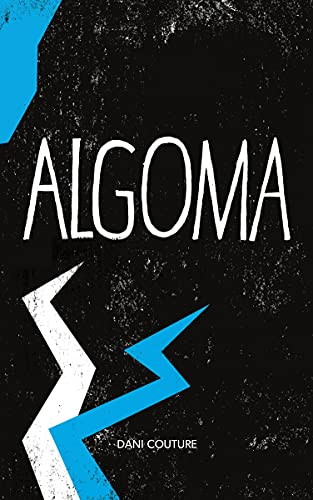 Algoma by Dani Couture, 9781926743141