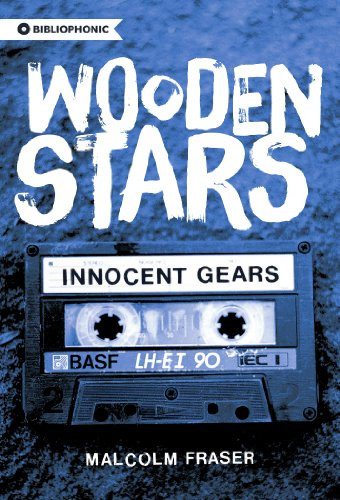 Wooden Stars: Innocent Gears (Innocent Gears) by Malcolm Fraser, 9781926743400