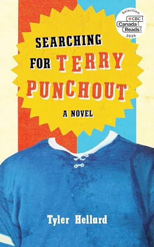 Searching for Terry Punchout by Tyler Hellard, 9781988784106