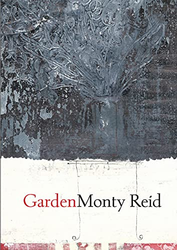 Garden by Monty Reid, 9781928107019
