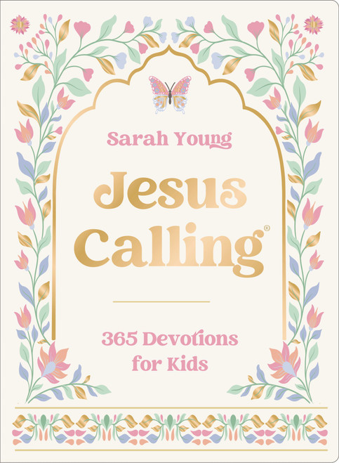 Jesus Calling: 365 Devotions for Kids (Deluxe Girls Edition) by Sarah Young, 9781400259717