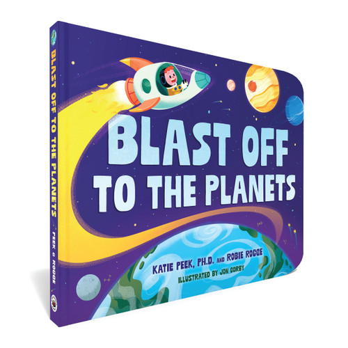 Blast Off to the Planets by Katie Peek, 9781400357123