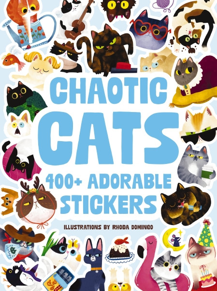 Chaotic Cats (400+ Adorable Stickers) by Editors of Cider Mill Press, Rhoda Domingo, 9781400360130