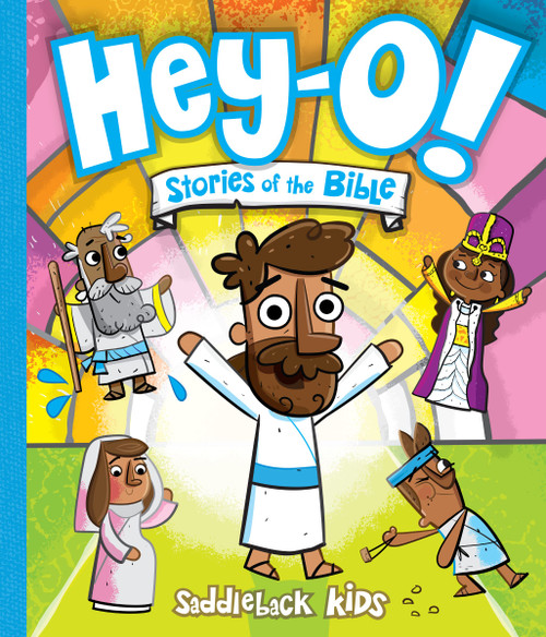 Hey-O! Stories of the Bible Oversized Bible Storybook (Large Format Edition) by Saddleback Kids, 9780310184119