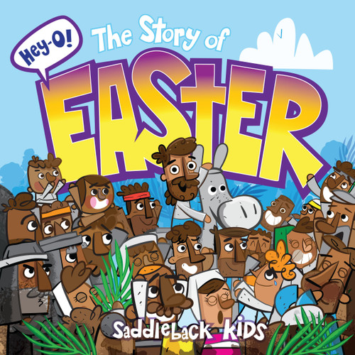 Hey-O! The Story of Easter by Saddleback Kids, 9780310184294