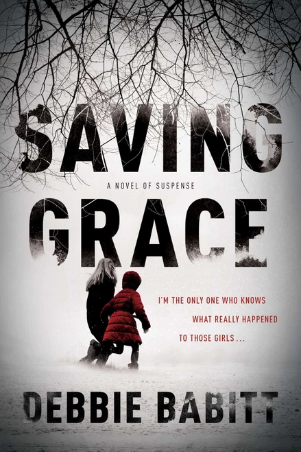 Saving Grace by Debbie Babitt, 9781613162064