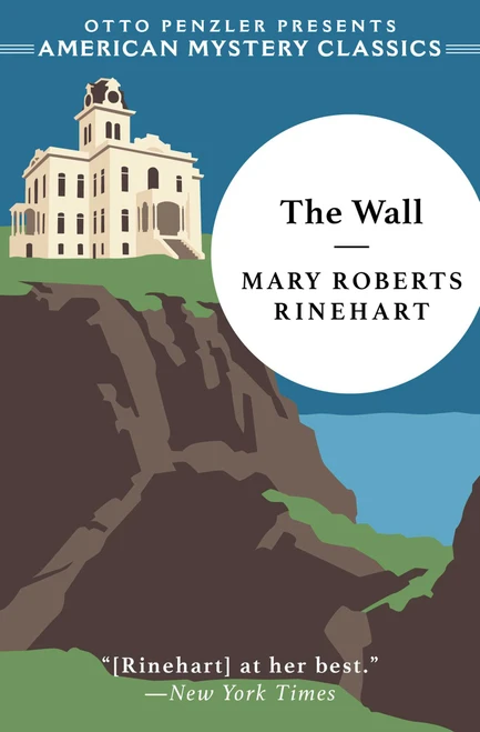 The Wall by Mary Roberts Rinehart, 9781613162118