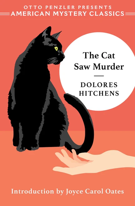 The Cat Saw Murder by Dolores  Hitchens, Joyce Carol Oates, 9781613162125