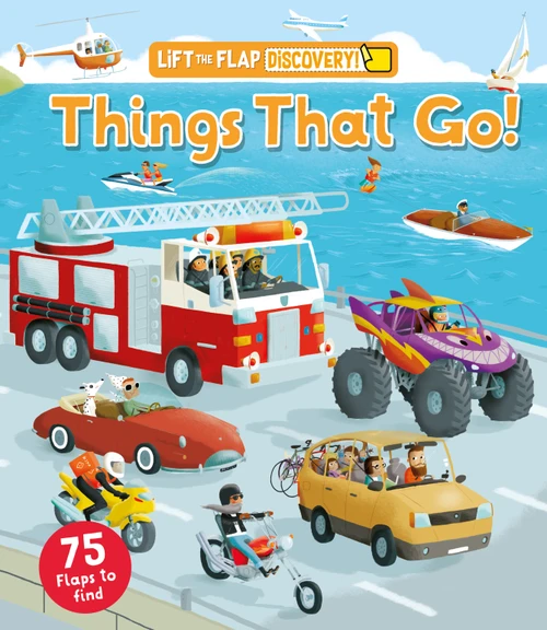 Lift the Flap: Discovery! Things That Go! by Anita Ganeri, Chris Oxlade, Nick Hardcastle, 9798890942180