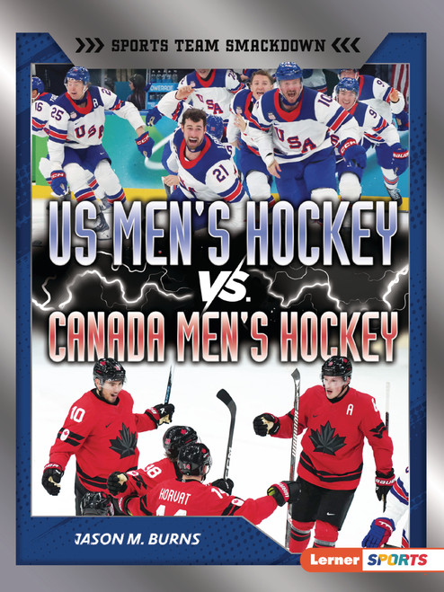 US Men's Hockey vs. Canada Men's Hockey (Battle for Olympic Gold) by Jason M. Burns, 9798348069148