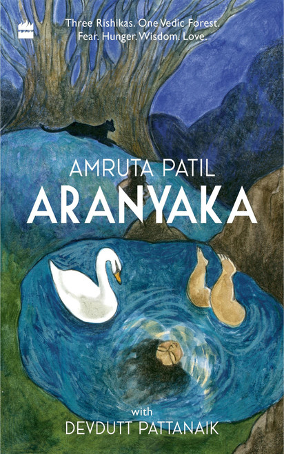 Aranyaka by Amruta Patil, Devdutt Pattanaik, 9789356993471