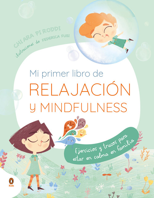 Mi primer libro de relajación y mindfulness / My First Book of Relaxation and Mindfulness (Spanish Edition) by Chiara Piroddi, 9786073871938