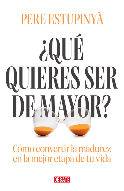 ¿Qué quieres ser de mayor? / What Do You Want to Be When You Grow Up? (Spanish Edition) by Pere Estupinyà, 9786073871983