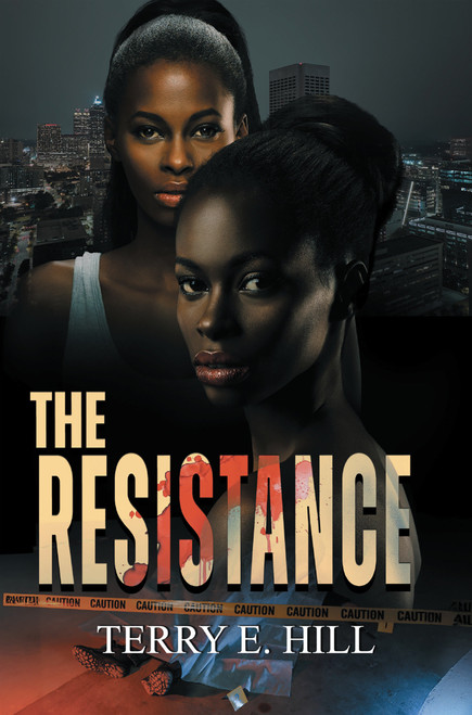 The Resistance by Terry E. Hill, 9781645568186