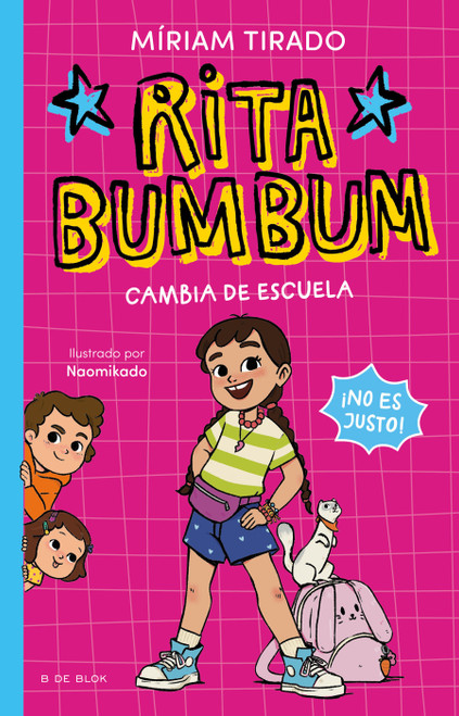 Rita Bumbum cambia de escuela / Rita Bumbum Changes Schools (Spanish Edition) by Míriam Tirado, 9786073872683