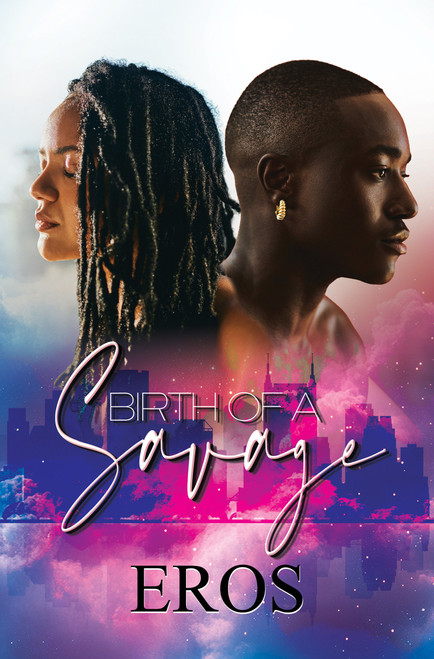Birth of a Savage by Eros, 9781645568162