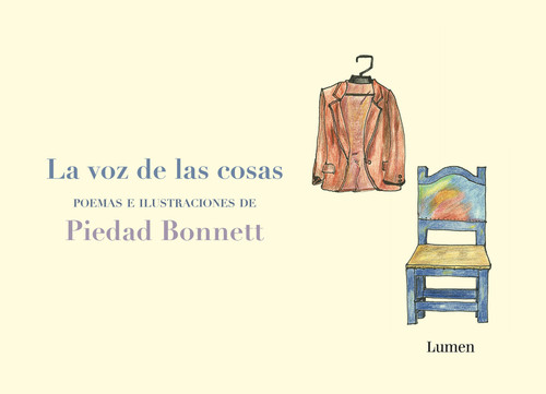 La voz de las cosas / The Voice of Things (Spanish Edition) by Piedad Bonnett, 9786287658776