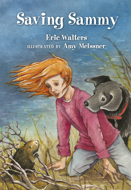 Saving Sammy by Eric Walters, Amy Meissner, 9781459804999