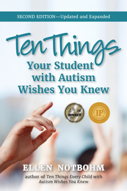 Ten Things Your Student with Autism Wishes You Knew by Ellen Notbohm, Veronica Zysk, 9781963367683