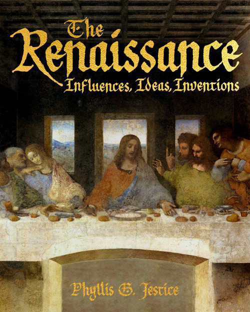 The Renaissance: Influences, Ideas, Inventions by Phyllis Jestice, 9781398874329