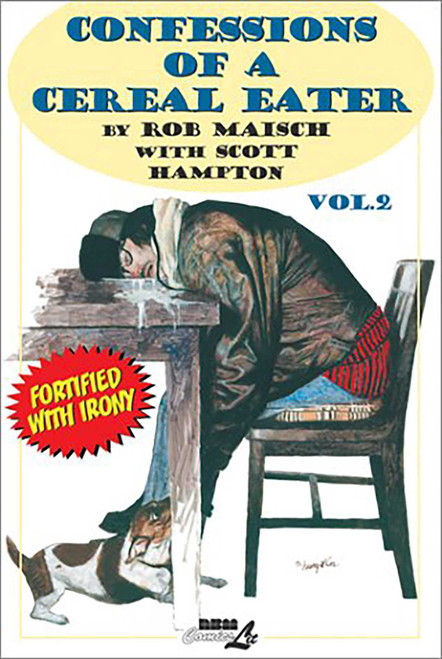 Confessions of a Cereal Eater: Vol. 2 by Rob Maisch, 9781561633524