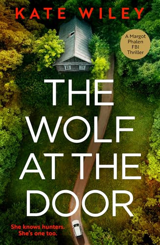 The Wolf at the Door by Kate Wiley, 9781837001644