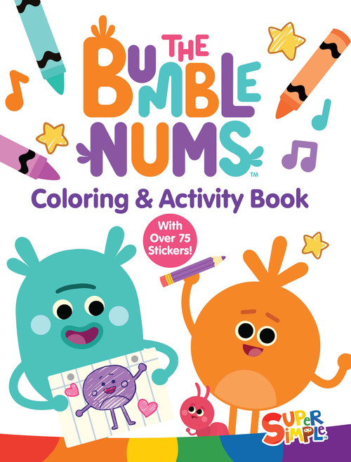 The Bumble Nums Coloring & Activity Book (A Super Simple Coloring & Activity Book) (With Over 75 Stickers!) by Super Simple & Dover Publications, 9780486855929