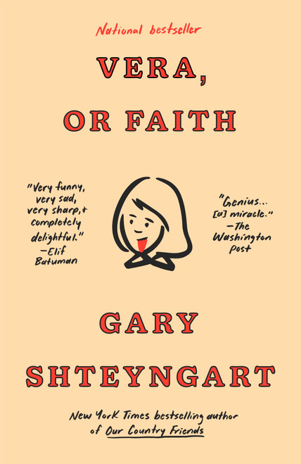 Vera, or Faith (A Novel) by Gary Shteyngart, 9780593595114