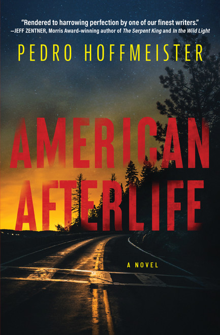 American Afterlife (A Novel) by Pedro Hoffmeister, 9798892429405