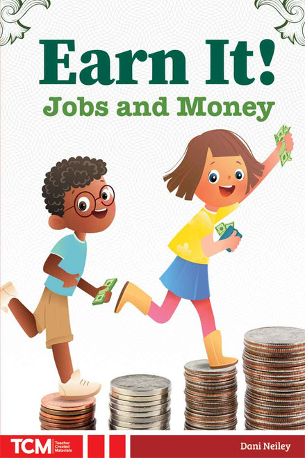 Earn It! (Jobs and Money) by Dani Neiley, 9798330929696