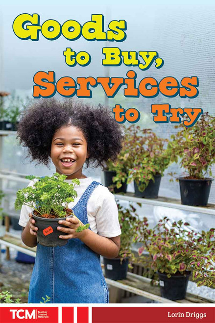 Goods to Buy, Services to Try by Lorin Driggs, 9798330929702