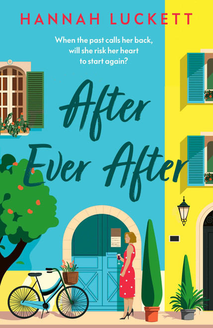 After Ever After (A Heartfelt Novel of Love, Loss, and Starting Over in a Small French Village) by Hannah Luckett, 9781835014431