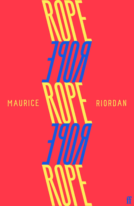 Rope by Maurice Riordan, 9780571401482