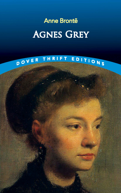 Agnes Grey - 9780486451213 by Anne Brontë, 9780486451213