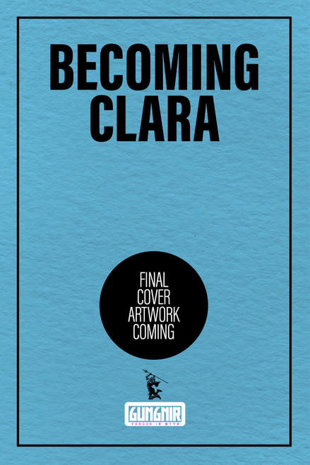 Becoming Clara by Debra Greenfield, 9781962594424