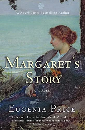 Margaret's Story by Eugenia Price, 9781618580108