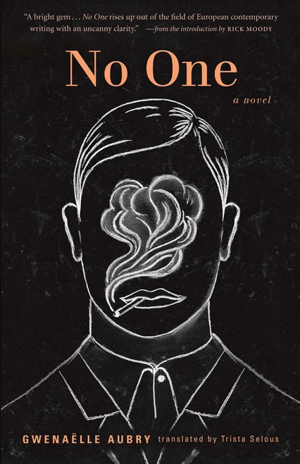 No One by Gwenaelle Aubry, Trista Selous, Rick Moody, 9781935639220