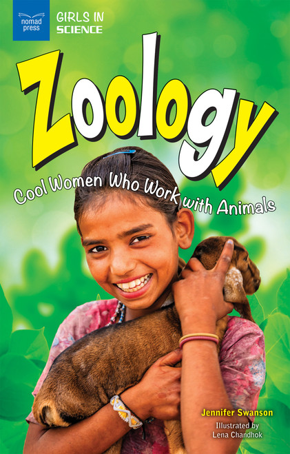 Zoology (Cool Women Who Work With Animals) by Jennifer Swanson, Lena Chandhok, 9781619305014