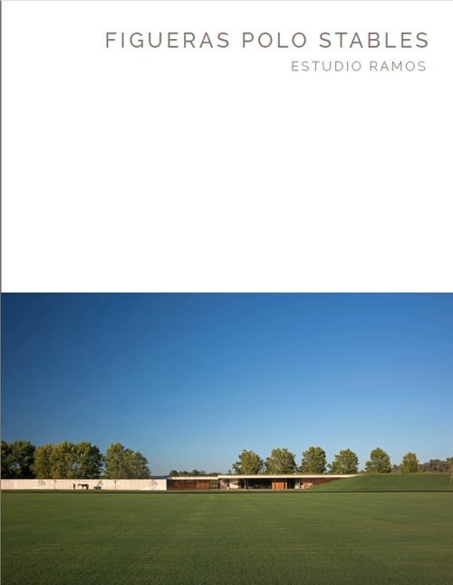 Figueras Polo Stables (Estudio Ramos - Masterpiece Series) by Byron Hawes, Juan Ignacio Ramos, Oberto Gili, 9781946226082