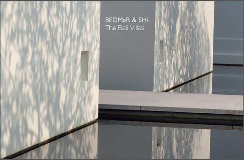 The Bali Villas (BEDMaR & Shi) by Darlene Smyth, Albert Lim Koon Seng, Oscar Riera Ojeda, 9789881619518