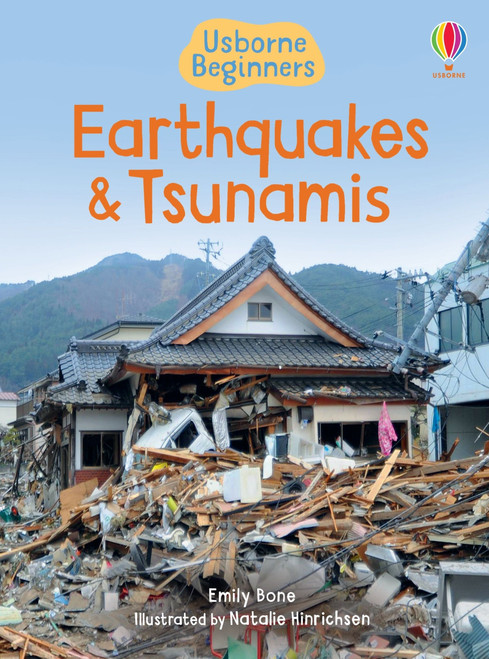 Earthquakes & Tsunamis (Usborne Beginners) by Emily Bone, Natalie Hinrichsen, Natalie Hinrichsen, 9781835403990