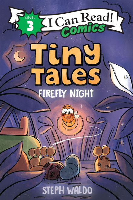 Tiny Tales: Firefly Night by Steph Waldo, Steph Waldo, 9780063289611