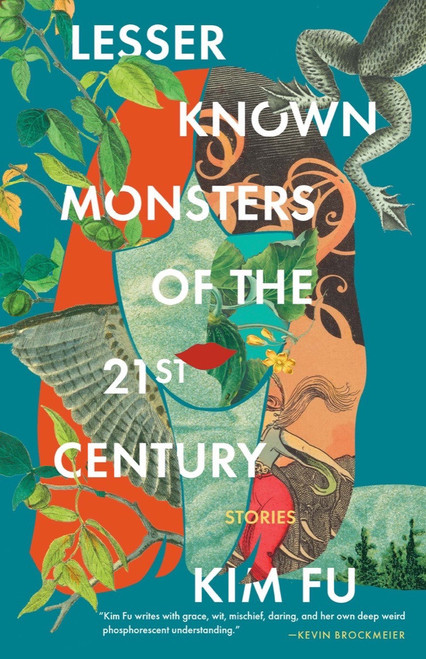Lesser Known Monsters of the 21st Century by Kim Fu, 9781951142995