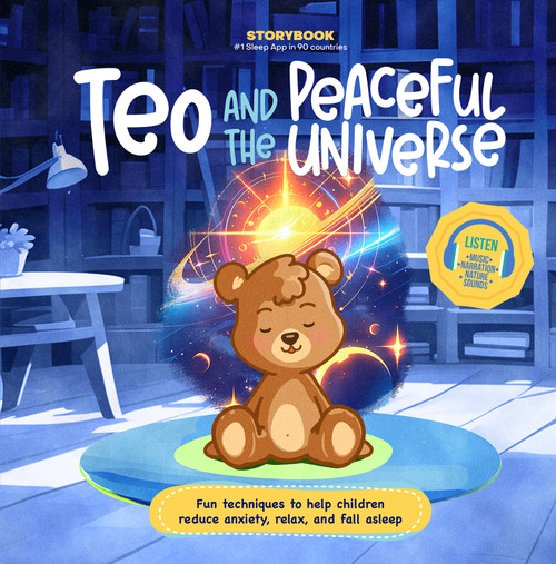 Teo and the Peaceful Universe (Fun Techniques to Help Children Reduce Anxiety, Relax, and Fall Asleep) by Daniela Vega, Francisco Cornejo, 9798887694962