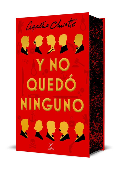 Y no quedó ninguno. Edición especial con cantos tintados / And Then There Were None. Special Edition with Sprayed Edges (Spanish Edition) by Agatha Christie, 9788467079517