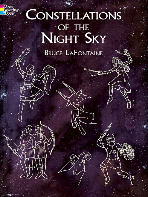 Constellations of the Night Sky Coloring Book by Bruce LaFontaine, 9780486426488
